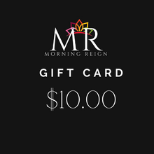 Load image into Gallery viewer, Morning Reign eGift Card
